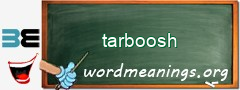 WordMeaning blackboard for tarboosh